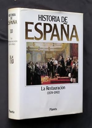 HISTORIA DE ESPAÑA. Tomo X. LA RESTAURACION (1874-1902). ( NUEVO )