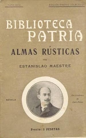 ALMAS RUSTICAS (Biblioteca Patria, Tomo XVIII)