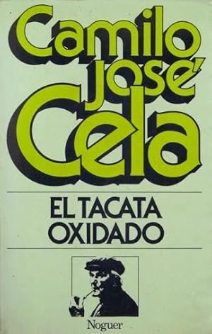 EL TACATA OXIDADO. Florilegio de carpetovetonismos y otras lindezas