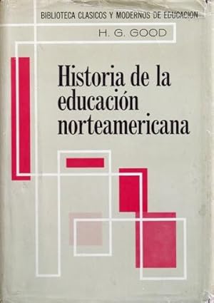 HISTORIA DE LA EDUCACION NORTEAMERICANA