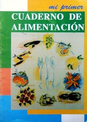 MI PRIMER CUADERNO DE ALIMENTACION