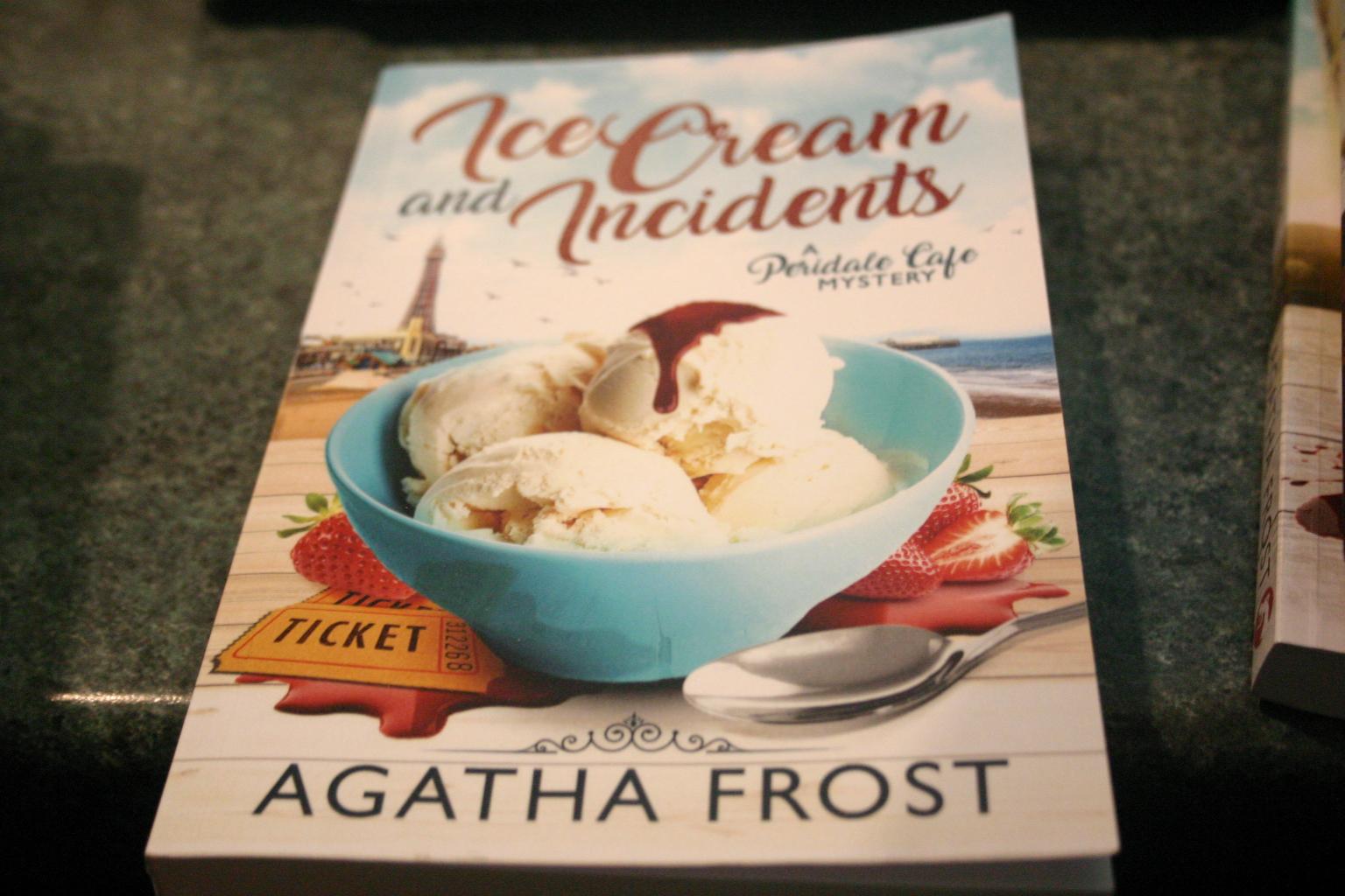 Ice Cream and Incidents by Agatha Frost Near Fine Soft cover (2018