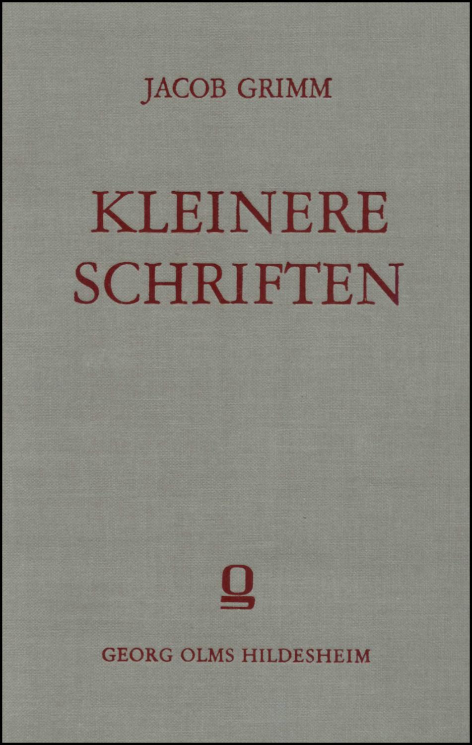 Kleinere Schriften, Band 3: Abhandlungen zur Literatur und Grammatik.