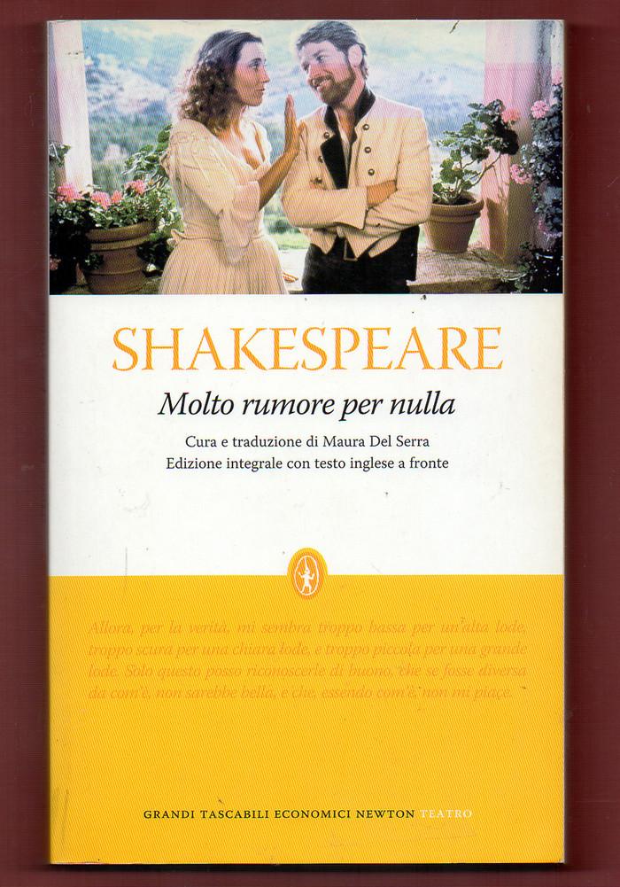 Molto rumore per nulla. Testo inglese a fronte. - William Shakespeare