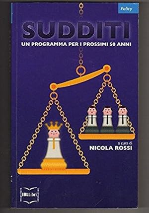 Sudditi un programma per i prossimi 50 anni