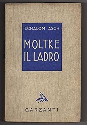 Moltke il ladro.