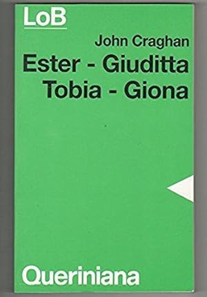 Ester - Giuditta - Tobia - Giona