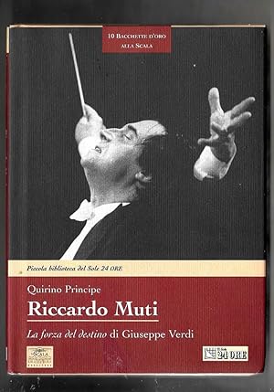 Riccardo Muti La forza del destino di giuseppe Verdi