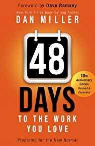 48 Days to the Work You Love: Preparing for the New Normal