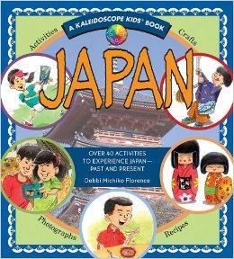 Japan (Kaleidoscope Kids): Over 40 Activities to Experience Japan - Past and Present (A Kaleidosc...