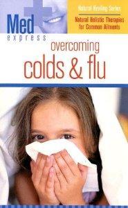 Colds & Flu (Natural Healing Collection)