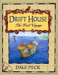The Drift House: The First Voyage