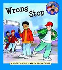 Wrong Stop: A Story About Safety from Crime (Hero Club Safety)