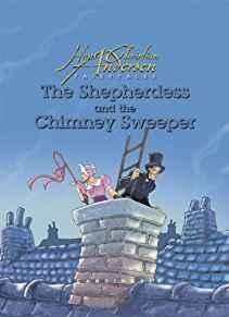 The Shepherdess and the Chimney Sweep: Hans Christian Andersen Fairytales