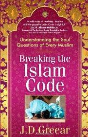 Breaking the Islam Code: Understanding the Soul Questions of Every Muslim