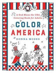 Color America: A God Bless the USA Coloring Book for Adults