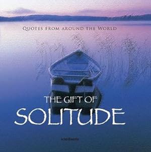 The Gift of Solitude (Quotes) (Gift Book)