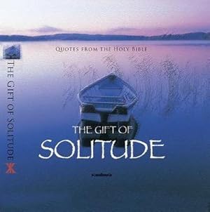 The Gift of Solitude (CEV Bible Verses) (Gift Book)