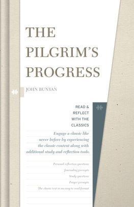 The Pilgrim's Progress (Read and Reflect with the Classics)