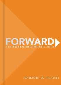 Forward: 7 Distinguishing Marks for Future Leaders