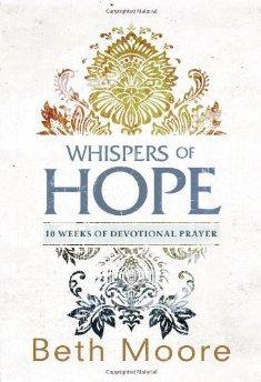 Whispers of Hope: 10 Weeks of Devotional Prayer