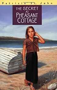 The Secret at Pheasant Cottage (Patricia St John Series)