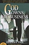 God Owns My Business: They Said It Couldn't Be Done, But Formally and Legally.