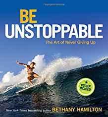 Be Unstoppable: The Art of Never Giving Up