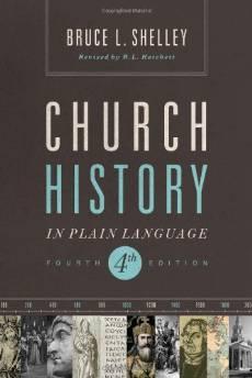 Church History in Plain Language: Fourth Edition