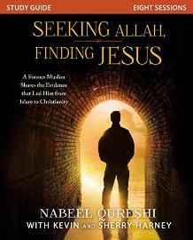 Seeking Allah, Finding Jesus : A Former Muslim Shares the Evidence that Led Him from Islam to Chr...