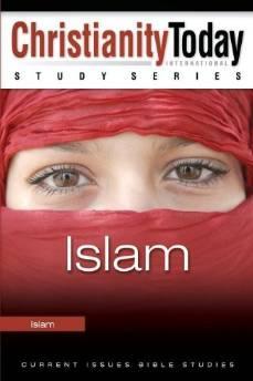 Islam (Christianity Today Study Series)