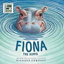 Fiona the Hippo (A Fiona the Hippo Book)