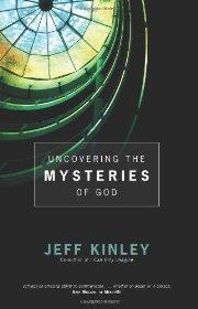 Uncovering the Mysteries of God