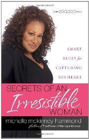 Secrets of an Irresistible Woman: Smart Rules for Capturing His Heart