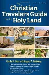 The Christian Traveler's Guide to the Holy Land