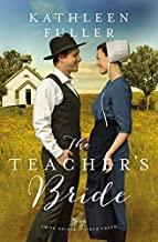 The Teacher's Bride (An Amish Brides of Birch Creek Novel)