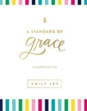 A Standard of Grace: Guided Journal