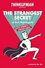 Thinkupman presents: The Strangest Secret: Classic Wisdom for Everyday People