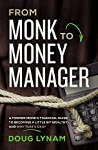 From Monk To Money Manager