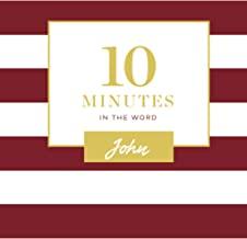 10 Minutes in the Word: John