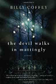 The Devil Walks in Mattingly