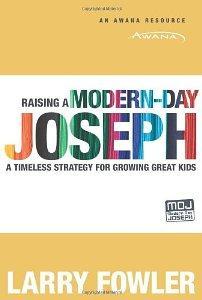 Raising a Modern-Day Joseph: A Timeless Strategy for Growing Great Kids