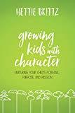 Growing Kids with Character