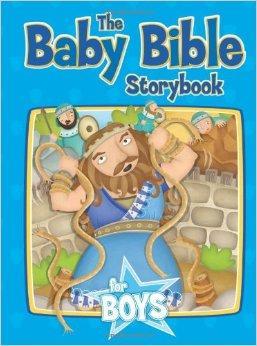 The Baby Bible Storybook for Boys (The Baby Bible Series)