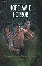 Hope and Horror: The True Story of Methu and Adel: A Graphic Novella