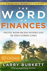 The Word on Finances: Practical Wisdom and Bible Reference Guide for Today's Economic Climate