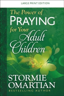 The Power of Praying® for your Adult Children Large Print