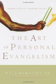 The Art of Personal Evangelism: Sharing Jesus in a Changing Culture