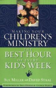 Making Your Children's Ministry the Best Hour of Every Kid's Week