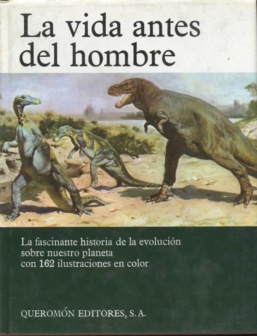 LA VIDA ANTES DEL HOMBRE.